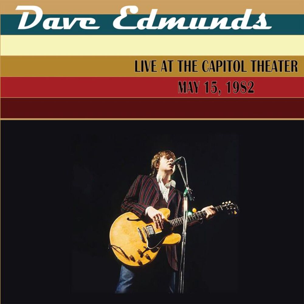 Dave Edmunds - Live at the Capitol Theater - May 15, 1982  CD